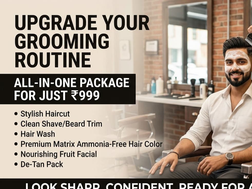 Complete Men's Grooming Package – Haircut, Shave/Trim, Hair Wash, Matrix Ammonia-Free Hair Color, Fruit Facial & De-Tan Pack – Just ₹999