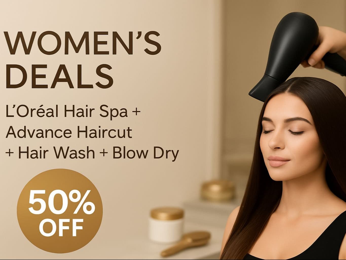 Women’s Deals - L'Oréal Hair Spa + Advance Haircut + Hair Wash + Blow Dry — 50% OFF