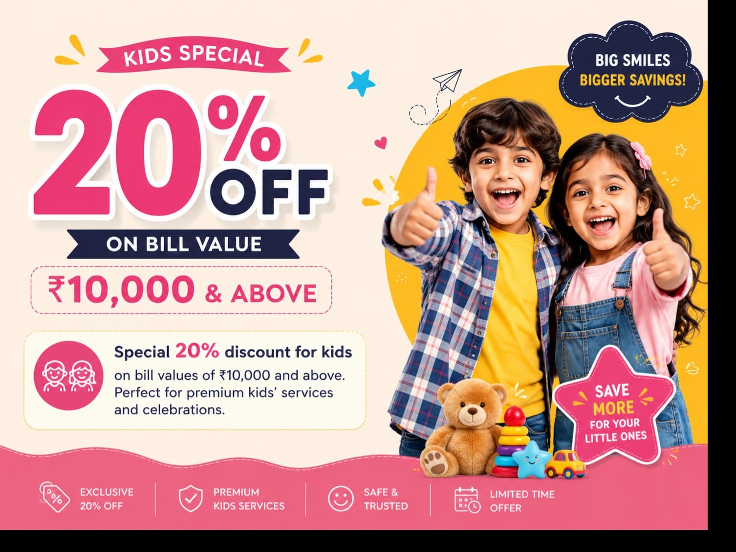 Kids Deal - Get 20% OFF on ₹10,000+ Bills